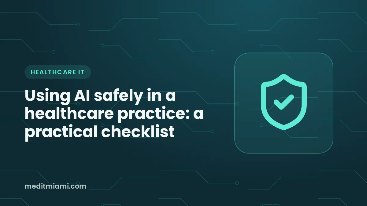 Using AI safely in a healthcare practice: a practical checklist